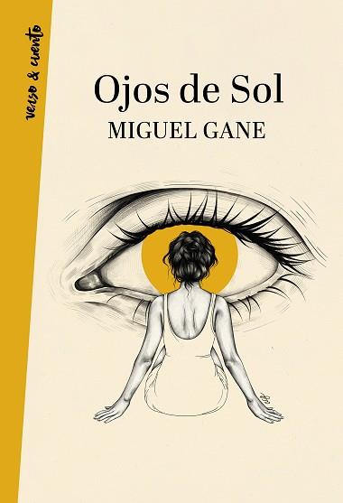 OJOS DE SOL | 9788403522060 | GANE,MIGUEL | Libreria Geli - Librería Online de Girona - Comprar libros en catalán y castellano
