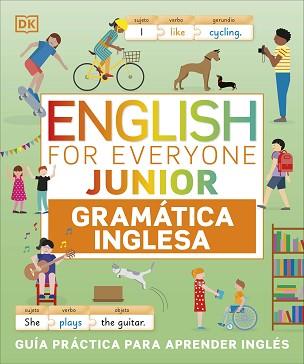 ENGLISH FOR EVERYONE - JUNIOR. GRAMÁTICA INGLESA | 9780241703014 | Llibreria Geli - Llibreria Online de Girona - Comprar llibres en català i castellà