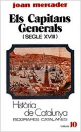 ELS CAPITANS GENERALS(SEGLE XVIII) | 9788431618131 | MERCADER,JOAN | Llibreria Geli - Llibreria Online de Girona - Comprar llibres en català i castellà