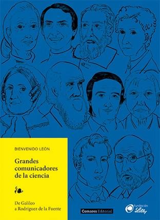 GRANDES COMUNICADORES DE LA CIENCIA | 9788413698021 | LEON,BIENVENIDO | Libreria Geli - Librería Online de Girona - Comprar libros en catalán y castellano