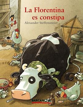 LA FLORENTINA ES CONSTIPA | 9788448929701 | STEFFENSMEIER,ALEXANDER | Llibreria Geli - Llibreria Online de Girona - Comprar llibres en català i castellà