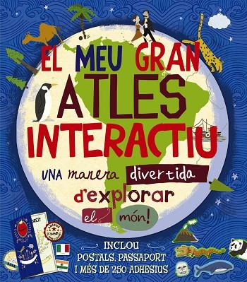 EL MEU GRAN ATLES INTERACTIU.UNA MANERA DIVERTIDA D'EXPLORAR EL MÓN! | 9788499065571 | SLATER,JENNY | Llibreria Geli - Llibreria Online de Girona - Comprar llibres en català i castellà