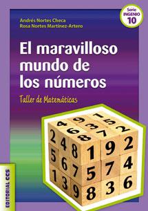 EL MARAVILLOSO MUNDO DE LOS NÚMEROS.TALLER DE MATEMÁTICAS | 9788490230978 | NORTES CHECA,ANDRÉS/NORTES MARTÍNEZ-ARTERO,ROSA | Llibreria Geli - Llibreria Online de Girona - Comprar llibres en català i castellà