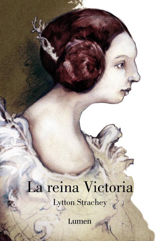 LA REINA VICTORIA | 9788426416827 | STRACHEY,LYTTON | Llibreria Geli - Llibreria Online de Girona - Comprar llibres en català i castellà