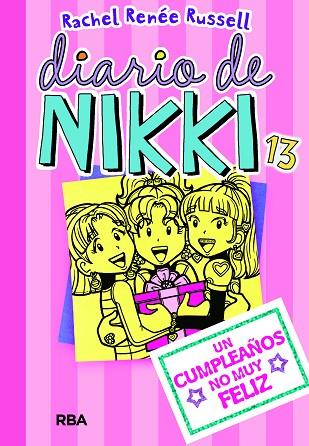 DIARIO DE NIKKI-13.UN CUMPLEAÑOS NO MUY FELIZ | 9788427213098 | RUSSELL, RACHEL RENEE | Llibreria Geli - Llibreria Online de Girona - Comprar llibres en català i castellà