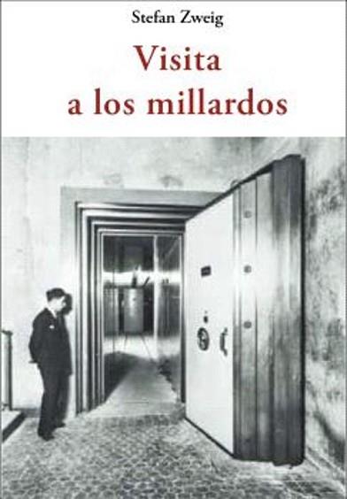 VISITA A LOS MILLARDOS | 9788497160155 | ZWEIG, STEFAN | Llibreria Geli - Llibreria Online de Girona - Comprar llibres en català i castellà