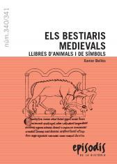 ELS BESTIARIS MEDIEVALS:LLIBRE D'ANIMALS I SIMBOLS | 9788423206629 | BELLES,XAVIER | Libreria Geli - Librería Online de Girona - Comprar libros en catalán y castellano