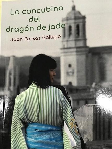 LA CONCUBINA DEL DRAGÓN DE JADE | 9788416912469 | PORXAS GALLEGO,JOAN | Llibreria Geli - Llibreria Online de Girona - Comprar llibres en català i castellà