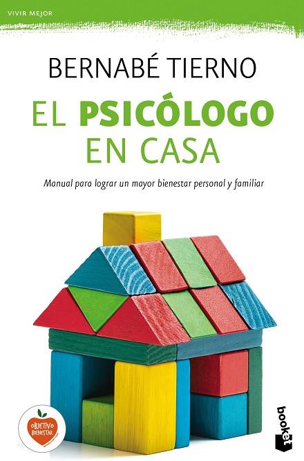 EL PSICÓLOGO EN CASA.MANUAL PARA LOGRAR UN MAYOR BIENESTAR PERSONAL Y FAMILIAR | 9788499985336 | TIERNO,BERNABE | Llibreria Geli - Llibreria Online de Girona - Comprar llibres en català i castellà