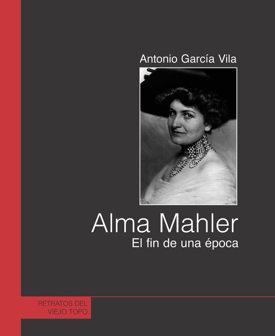 ALMA MAHLER.EL FIN DE UNA EPOC | 9788496831582 | GARCIA VILA,ANTONIO | Llibreria Geli - Llibreria Online de Girona - Comprar llibres en català i castellà