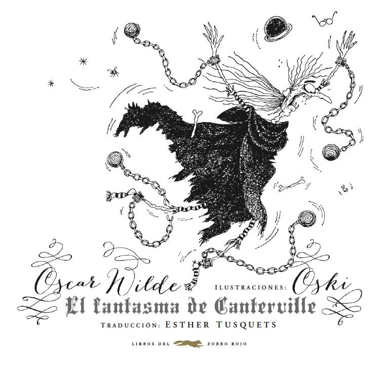 EL FANTASMA DE CANTERVILLE (ED.ILUSTRADA POR OSKI) | 9788494033667 | WILDE,OSCAR/OSKI (IL) | Libreria Geli - Librería Online de Girona - Comprar libros en catalán y castellano