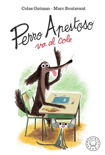 PERRO APESTOSO VA AL COLE | 9788417552466 | GUTMAN,COLAS | Libreria Geli - Librería Online de Girona - Comprar libros en catalán y castellano