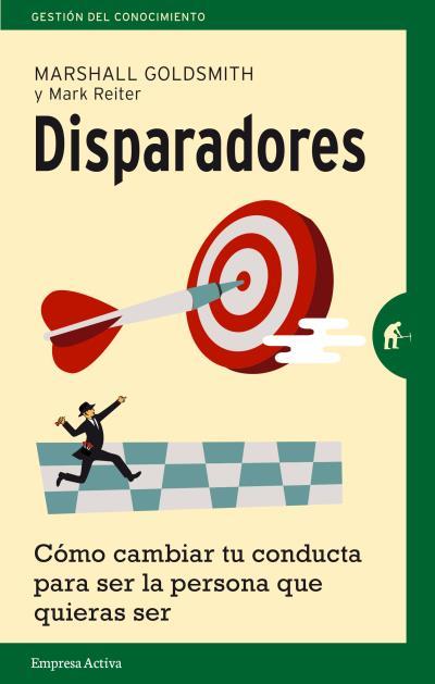 DISPARADORES | 9788492921386 | GOLDSMITH,MARSHALL | Llibreria Geli - Llibreria Online de Girona - Comprar llibres en català i castellà