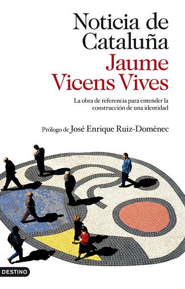 NOTICIA DE CATALUÑA | 9788423345069 | VICENS VIVES,JAUME | Llibreria Geli - Llibreria Online de Girona - Comprar llibres en català i castellà