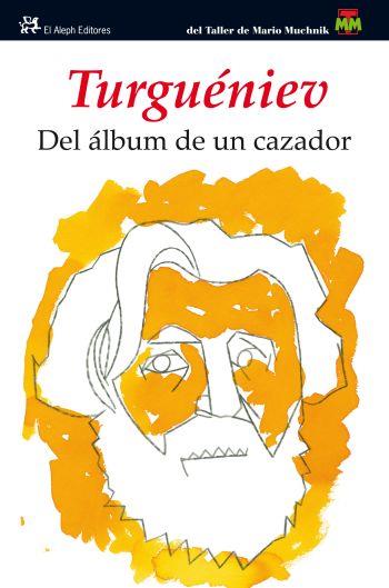 DEL ÁLBUM DE UN CAZADOR | 9788476699768 | TURGUENIEV,IVAN | Llibreria Geli - Llibreria Online de Girona - Comprar llibres en català i castellà