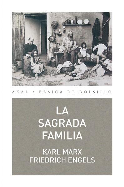 LA SAGRADA FAMILIA | 9788446035046 | MARX,KARL/ENGELS,FRIEDRICH | Libreria Geli - Librería Online de Girona - Comprar libros en catalán y castellano