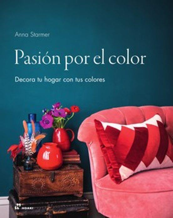 PASIÓN POR EL COLOR | 9788419220851 | STARMER,ANNA | Llibreria Geli - Llibreria Online de Girona - Comprar llibres en català i castellà