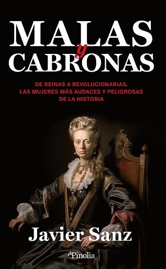 MALAS Y CABRONAS | 9788418965845 | SANZ,JAVIER | Libreria Geli - Librería Online de Girona - Comprar libros en catalán y castellano
