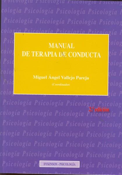 MANUAL DE TERAPIA DE CONDUCTA-2(2ªED/2012) | 9788490310496 | VALLEJO PAREJA,MIGUEL A. | Llibreria Geli - Llibreria Online de Girona - Comprar llibres en català i castellà