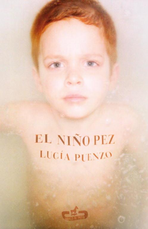 EL NIÑO PEZ | 9788496594371 | PUENZO,LUCIA | Llibreria Geli - Llibreria Online de Girona - Comprar llibres en català i castellà