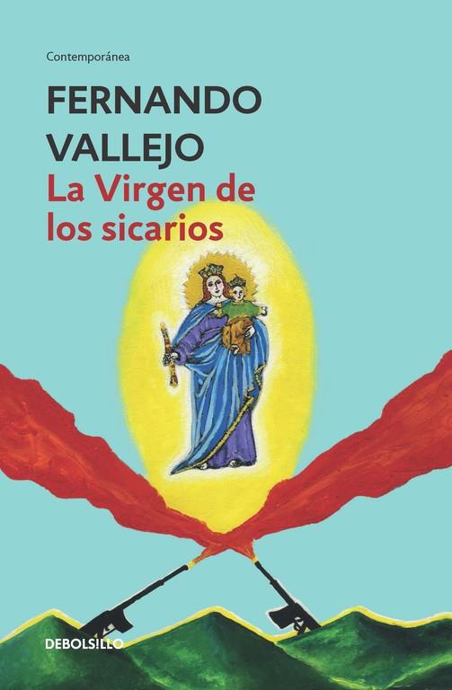 LA VIRGEN DE LOS SICARIOS | 9788466335607 | VALLEJO,FERNANDO | Llibreria Geli - Llibreria Online de Girona - Comprar llibres en català i castellà