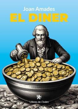 EL DINER | 9788412811346 | AMADES I GELATS, JOAN | Llibreria Geli - Llibreria Online de Girona - Comprar llibres en català i castellà