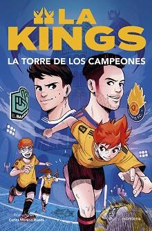 LA TORRE DE LOS CAMPEONES (LA KINGS 2) | 9788410050433 | KINGS LEAGUE | Llibreria Geli - Llibreria Online de Girona - Comprar llibres en català i castellà