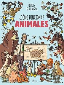 CÓMO FUNCIONA: ANIMALES | 9788424671761 | KUCHARSKA,NIKOLA | Llibreria Geli - Llibreria Online de Girona - Comprar llibres en català i castellà