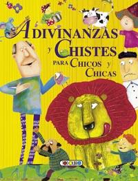 ADIVINANZAS Y CHISTES PARA CHICOS Y CHICAS | 9788499138824 | Libreria Geli - Librería Online de Girona - Comprar libros en catalán y castellano