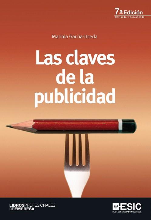 LAS CLAVES DE LA PUBLICIDAD | 9788473568012 | GARCÍA UCEDA,MARIOLA | Llibreria Geli - Llibreria Online de Girona - Comprar llibres en català i castellà