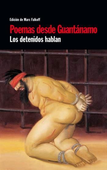 POEMAS DESDE GUANTANAMO.LOS DETENIDOS HABLAN | 9788483078198 | FALKOFF,MARC | Llibreria Geli - Llibreria Online de Girona - Comprar llibres en català i castellà