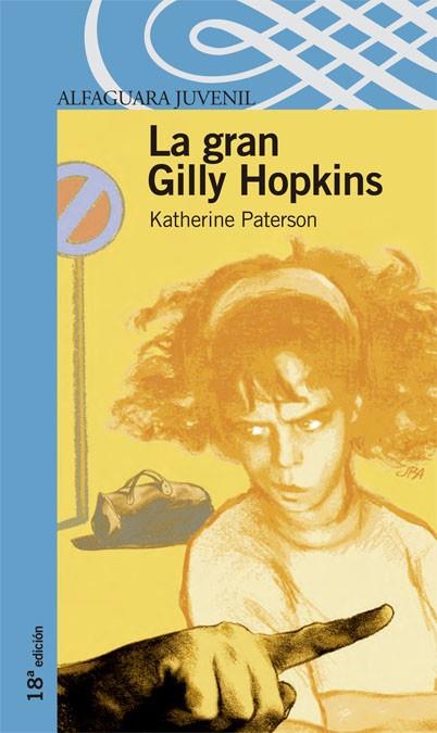 LA GRAN GILLY HOPKINS | 9788420468846 | PATHERSON,KATHERINE | Llibreria Geli - Llibreria Online de Girona - Comprar llibres en català i castellà