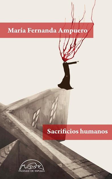 SACRIFICIOS HUMANOS | 9788483932896 | AMPUERO,MARÍA FERNANDA | Llibreria Geli - Llibreria Online de Girona - Comprar llibres en català i castellà