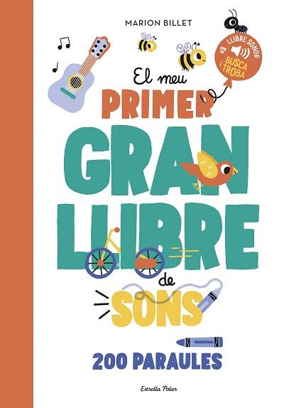 EL MEU PRIMER GRAN LLIBRE DE SONS | 9788413897790 | BILLET, MARION | Llibreria Geli - Llibreria Online de Girona - Comprar llibres en català i castellà