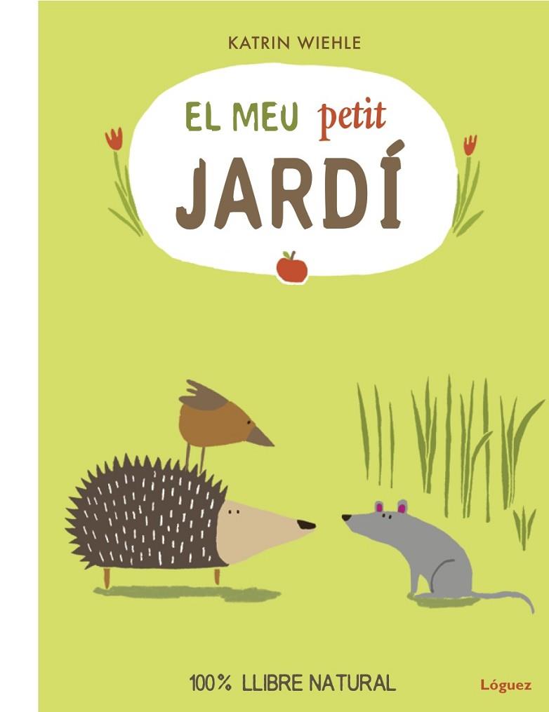 EL MEU PETIT JARDÍ | 9788494925702 | WIEHLE,KATRIN | Llibreria Geli - Llibreria Online de Girona - Comprar llibres en català i castellà