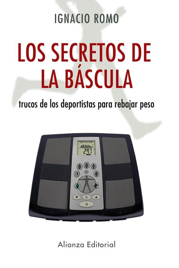 LOS SECRETOS DE LA BASCULA | 9788420653020 | ROMO,IGNACIO | Llibreria Geli - Llibreria Online de Girona - Comprar llibres en català i castellà