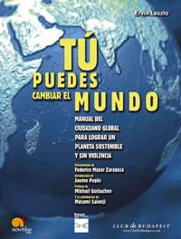 TU PUEDES CAMBIAR EL MUNDO.MANUAL DEL CIUDADANO... | 9788497631587 | LASZLO,ERVIN | Llibreria Geli - Llibreria Online de Girona - Comprar llibres en català i castellà