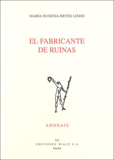 EL FABRICANTE DE RUINAS | 9788432137204 | REYES LINDO,MARIA EUGENIA | Libreria Geli - Librería Online de Girona - Comprar libros en catalán y castellano