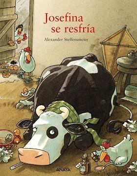 JOSEFINA SE RESFRÍA | 9788467861280 | STEFFENSMEIER,ALEXANDER | Llibreria Geli - Llibreria Online de Girona - Comprar llibres en català i castellà