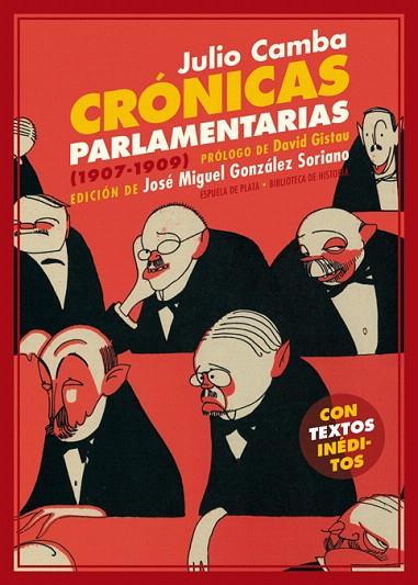 CRÓNICAS PARLAMENTARIAS(1907-1909) | 9788416034970 | CAMBA,JULIO | Llibreria Geli - Llibreria Online de Girona - Comprar llibres en català i castellà