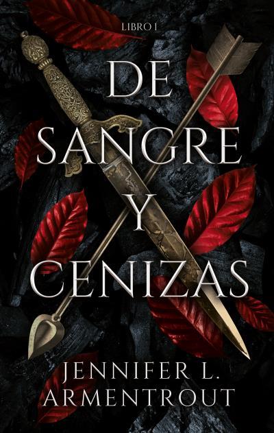 DE SANGRE Y CENIZAS(LIBRO 1) | 9788417854317 | ARMENTROUT,JENNIFER | Libreria Geli - Librería Online de Girona - Comprar libros en catalán y castellano