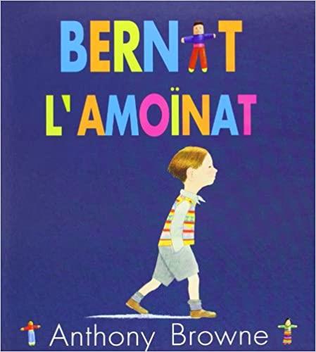 BERNAT L'AMOINAT | 9789681680800 | BROWNE,ANTHONY | Libreria Geli - Librería Online de Girona - Comprar libros en catalán y castellano