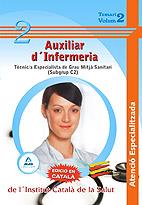 AUXILIAR D'INFERMERIA-2.TECNIC ESPECIALISTA GRAU MITJA SANIT | 9788467629194 | INSTITUT CATALA DE LA SALUT | Libreria Geli - Librería Online de Girona - Comprar libros en catalán y castellano