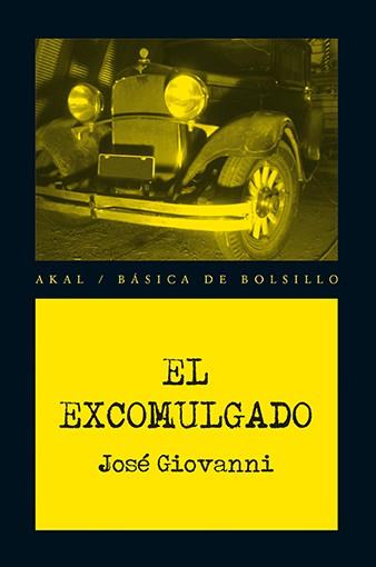 EL EXCOMULGADO | 9788446039464 | GIOVANNI,JOSÉ | Llibreria Geli - Llibreria Online de Girona - Comprar llibres en català i castellà