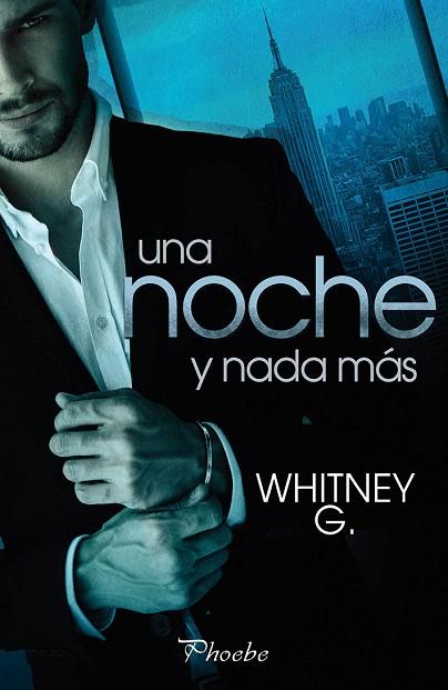 UNA NOCHE Y NADA MáS | 9788416970308 | WHITNEY,G. | Llibreria Geli - Llibreria Online de Girona - Comprar llibres en català i castellà