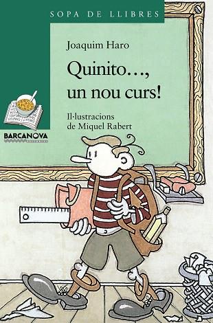 QUINITO..., UN NOU CURS! | 9788448930356 | HARO,JOAQUIM | Libreria Geli - Librería Online de Girona - Comprar libros en catalán y castellano