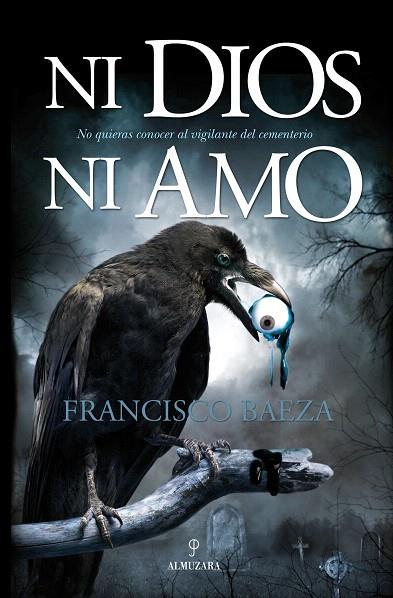 NI DIOS NI AMO | 9788492924806 | BAEZA,FRANCISCO | Llibreria Geli - Llibreria Online de Girona - Comprar llibres en català i castellà