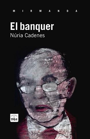 EL BANQUER | 9788415835073 | CADENES,NÚRIA | Libreria Geli - Librería Online de Girona - Comprar libros en catalán y castellano