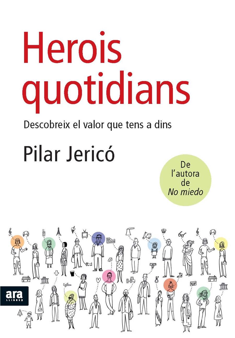 HEROIS QUOTIDIANS | 9788492552672 | JERICO,PILAR | Libreria Geli - Librería Online de Girona - Comprar libros en catalán y castellano