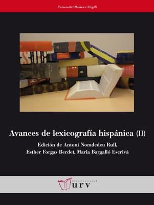 AVANCES DE LEXICOGRAFÍA HISPÁNICA (II) | 9788484242031 | A.A.D.D. | Llibreria Geli - Llibreria Online de Girona - Comprar llibres en català i castellà